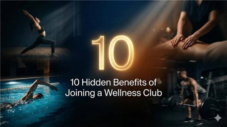 Hidden Benefits of Joining a Wellness Club